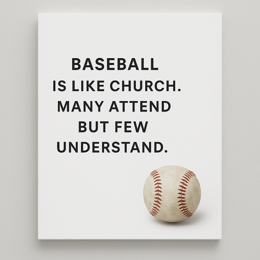 Baseball is Like Church Canvas