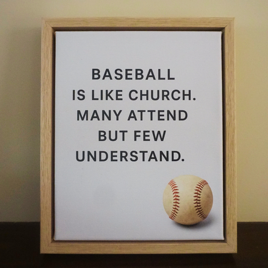 Baseball is Like Church Canvas